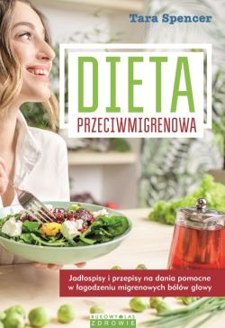 Okadka ksiki - Dieta przeciwmigrenowa