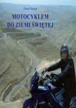 Okadka ksiki - Motocyklem do Ziemi witej