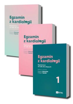 Okadka ksiki - Egzamin z kardiologii Repetytorium nie tylko dla zdajcych. Cz 1-3