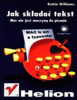 Okadka ksiki - Jak skada tekst. MAC nie jest maszyn do pisania