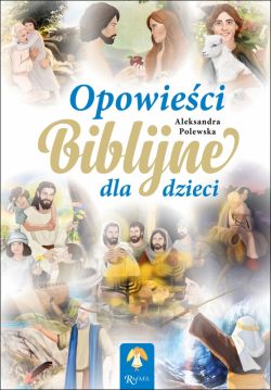 Okadka ksiki - Opowieci biblijne dla dzieci