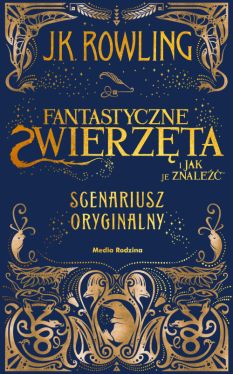 Okadka ksiki - Fantastyczne zwierzta i jak je znale. Scenariusz oryginalny