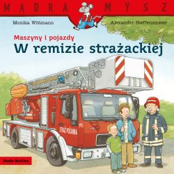 Okadka ksiki - Mdra Mysz. Maszyny i pojazdy. W remizie straackiej