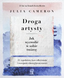 Okadka ksiki - Droga artysty. Jak wyzwoli w sobie twrc