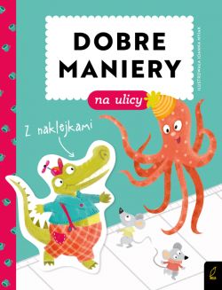 Okadka ksiki - Dobre maniery. Dobre maniery na ulicy