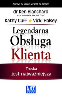 Okadka ksiki - Legendarna Obsuga Klienta. Troska jest najwaniejsza