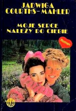 Okadka ksiki - Moje serce naley do Ciebie