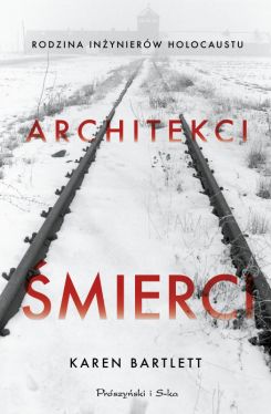 Okadka ksiki - Architekci mierci. Rodzina inynierw Holocaustu