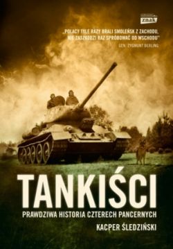 Okadka ksiki - Tankici. Prawdziwa historia czterech pancernych