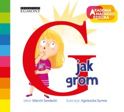 Okadka ksiki - G jak grom. Akademia mdrego dziecka. Literkowe przedszkole