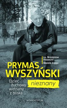 Okadka ksiki - Prymas Wyszyski nieznany