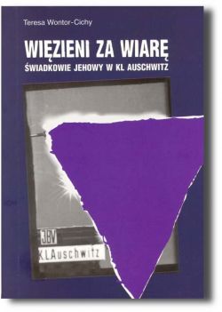 Okadka ksiki - Wizieni za wiar. wiadkowie Jehowy w KL Auschwitz