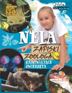 Okadka ksiki - Nela. Zapiski zoologa. Zadziwiajce zwierzta