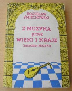 Okadka ksiki - Z muzyk przez wieki i kraje