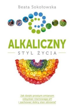 Okadka ksiki - Alkaliczny styl ycia