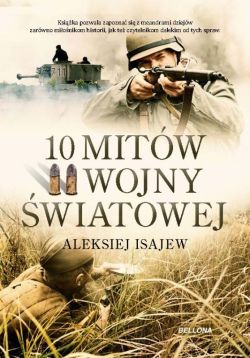 Okadka ksiki - 10 mitw II wojny wiatowej