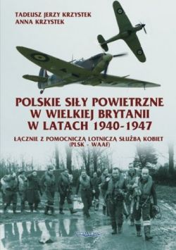 Okadka ksiki - Polskie Siy Powietrzne w Wielkiej Brytanii Lista Lotnikw