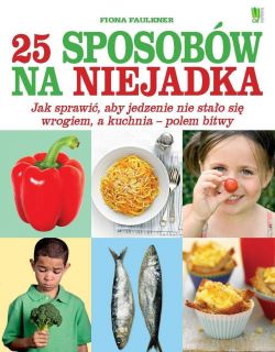 Okadka ksiki - 25 sposobw na niejadka