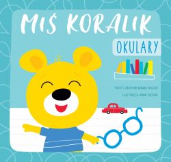 Okadka ksiki - Mi Koralik. Okulary