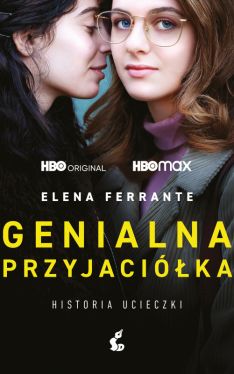 Okadka ksiki - Genialna przyjacika. Historia ucieczki