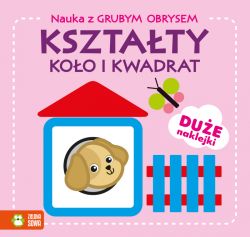 Okadka ksiki - Nauka z grubym obrysem. Ksztaty. Koo i kwadrat