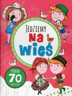 Okadka ksiki - Zabawy w podry. Jedziemy na wie