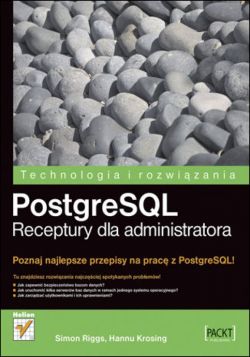 Okadka ksiki - PostgreSQL. Receptury dla administratora