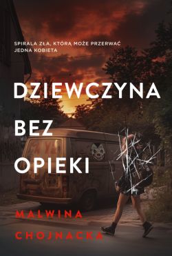 Okadka ksiki - Dziewczyna bez opieki