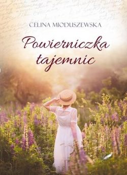 Okadka ksiki - Powierniczka tajemnic