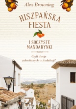 Okadka ksiki - Hiszpaska fiesta i soczyste mandarynki