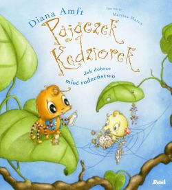 Okadka ksiki -  Pajczek Kdziorek. Jak dobrze mie rodzestwo