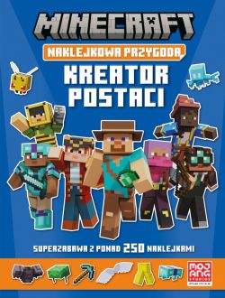 Okadka ksiki - Minecraft. Naklejkowa przygoda. Kreator postaci