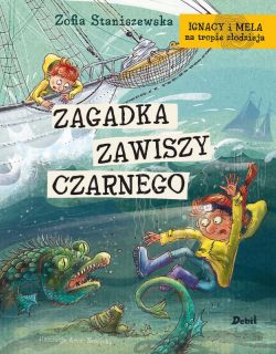 Okadka ksiki - Ignacy i Mela na tropie zodzieja. Zagadka Zawiszy Czarnego