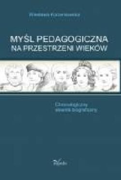 Okadka ksiki - Myl pedagogiczna na przestrzeni wiekw