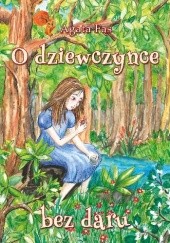 Okadka ksiki - O dziewczynce bez daru