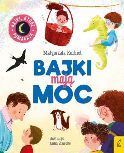 Okadka ksiki - Bajki maj moc