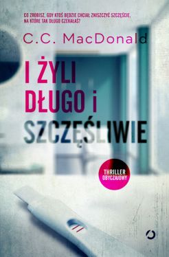 Okadka ksiki - I yli dugo i szczliwie