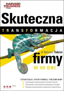 Okadka ksiki - Skuteczna transformacja firmy w 90 dni 