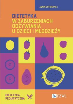 Okadka ksiki - Dietetyka w zaburzeniach odywiania u dzieci i modziey