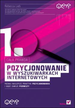 Okadka ksiki - Pozycjonowanie w wyszukiwarkach internetowych. Caa prawda