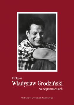 Okadka ksiki - Profesor Wadysaw Grodziski we wspomnieniach