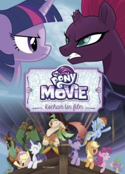 Okadka ksiki - My Little Pony The Movie. Kocham ten film