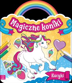 Okadka ksiki - Magiczne koniki. Kucyki