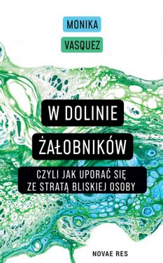 Okadka ksiki - W Dolinie aobnikw, czyli jak upora si ze strat bliskiej osoby