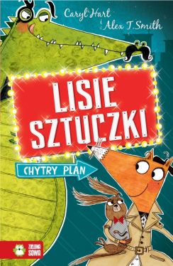 Okadka ksiki - Lisie sztuczki. Chytry plan