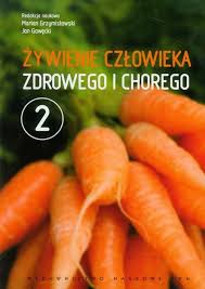 Okadka ksiki - ywienie czowieka zdrowego i chorego t.2