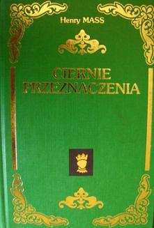 Okadka ksiki -  Ciernie przeznaczenia