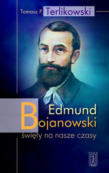 Okadka ksiki - Edmund Bojanowski. wity na nasze czasy