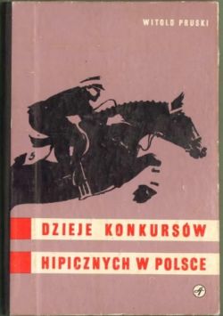 Okadka ksiki - Dzieje konkursw hipicznych w Polsce