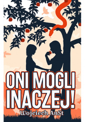 Okadka ksiki - Oni mogli inaczej!